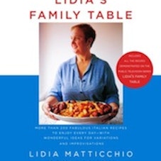 Lidia Bastianich Lidia's Family Table